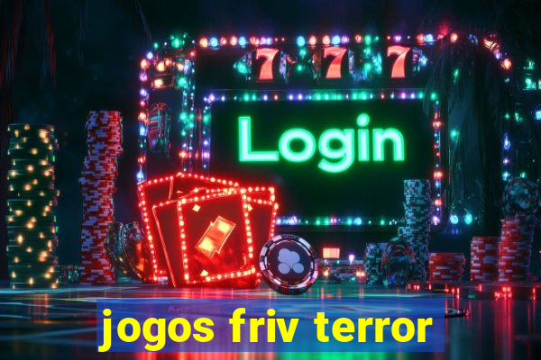 jogos friv terror